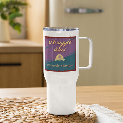 Stainless Steel Travel Mug - Struggle Bus - Serene Rage