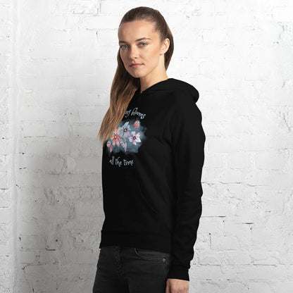 Unisex hoodie - Nothing Blooms All the Time - Serene Rage